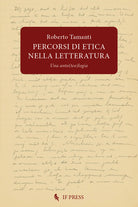 Percorsi di etica nella letteratura. Una anto(teo)logia