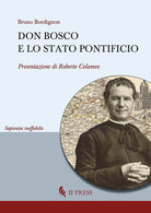 Don Bosco e lo Stato Pontificio