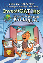 Investigators presenta: Le storie degli agenti V.A.Ligi.A.