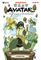 La frattura. Avatar. The last airbender. Vol. 3