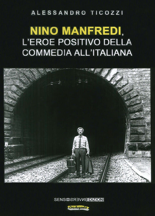 Nino Manfredi, leroe positivo della commedia allitaliana
