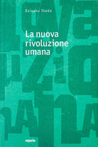 La nuova rivoluzione umana. Vol. 13-14