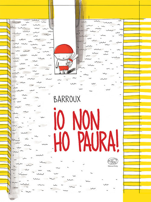 Io non ho paura!
