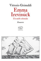 Emma Irevissick. Un mel coloniale