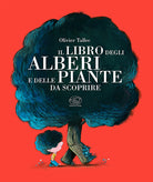 Il libro degli alberi e delle piante da scoprire