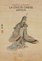 La civilt cinese antica
