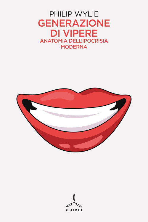 Generazione di vipere. Anatomia dell'ipocrisia moderna