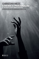 Cinema e psicanalisi. Il significante immaginario