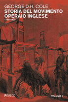 Storia del movimento operaio inglese. Vol. 1: 1789-1900