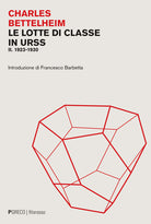 Le lotte di classe in URSS. Vol. 2: 1923-1930
