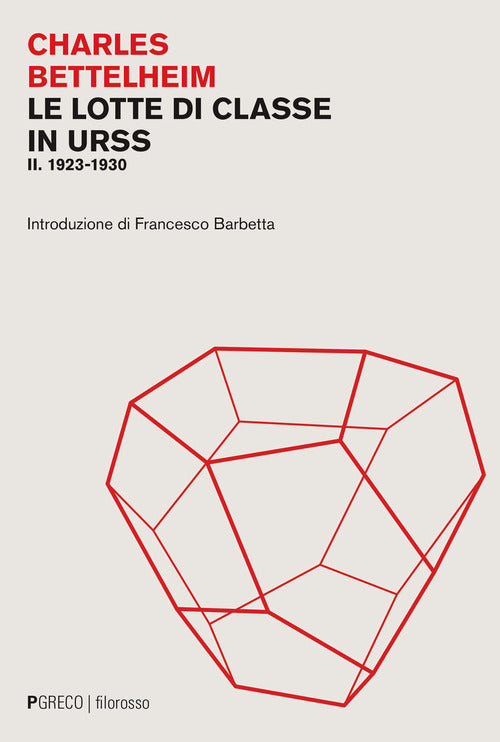 Le lotte di classe in URSS. Vol. 2: 1923-1930