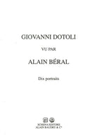 Giovanni Dotoli vu par Alain Béral. Dix portraits