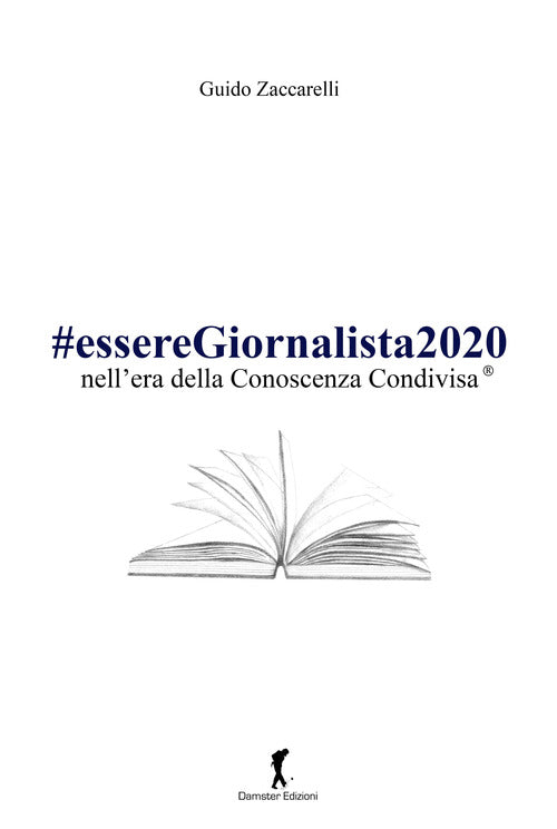 #esseregiornalista2020 nell’era della conoscenza condivisa