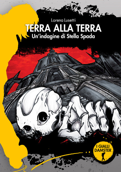 Terra alla terra. Un'indagine di Stella Spada