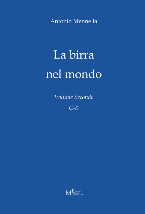 La birra nel mondo. Vol. 2: C-K