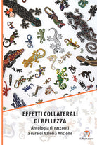 Effetti collaterali di bellezza. Antologia di racconti