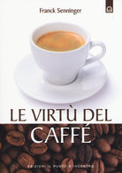 Le virtù del caffè
