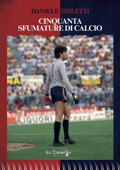 Cinquanta sfumature di calcio