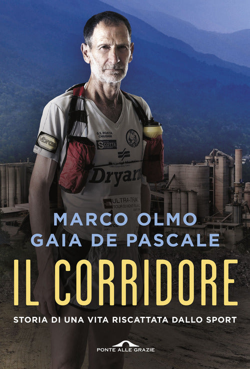 Il corridore. Storia di una vita riscattata dallo sport