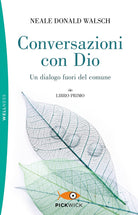 Conversazioni con Dio. Un dialogo fuori del comune. Vol. 1