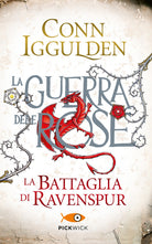 La battaglia di Ravenspur. La guerra delle Rose. Vol. 4