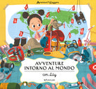 Avventure intorno al mondo con Lily. Avventure da leggere