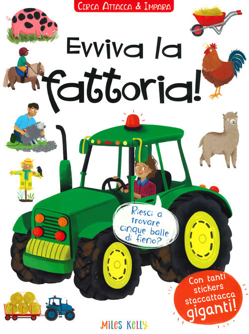 Evviva la fattoria! Cerca attacca e impara. Con adesivi