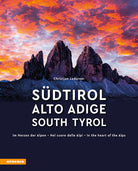Sdtirol. Im Herzen der Alpen-Alto Adige. Nel cuore delle alpi-South Tyrol. In the heart of the Alps