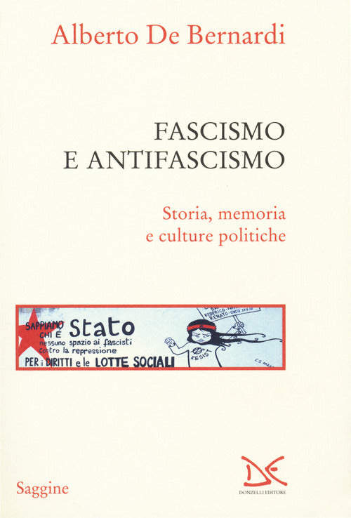 Fascismo e antifascismo. Storia, memoria e culture politiche