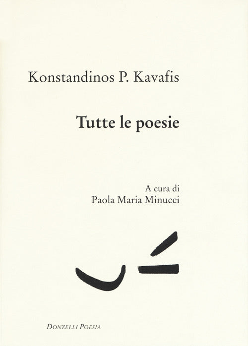 Tutte le poesie. Testo greco a fronte