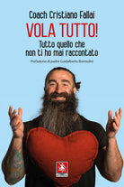 Vola tutto! Tutto quello che non ti ho mai raccontato