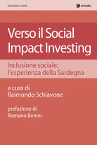 Verso il social impact investing. Inclusione sociale: l'esperienza della Sardegna