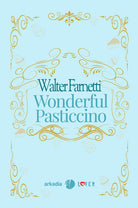 Wonderful pasticcino