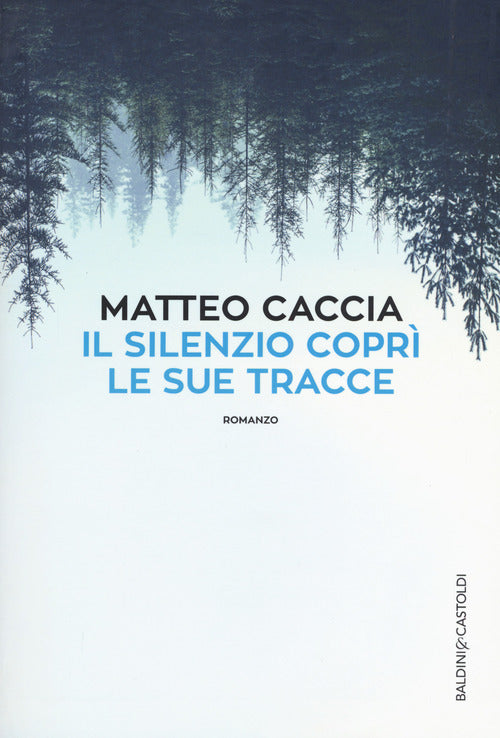 Il silenzio copr le sue tracce