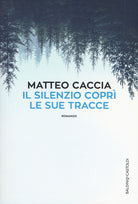 Il silenzio copr le sue tracce