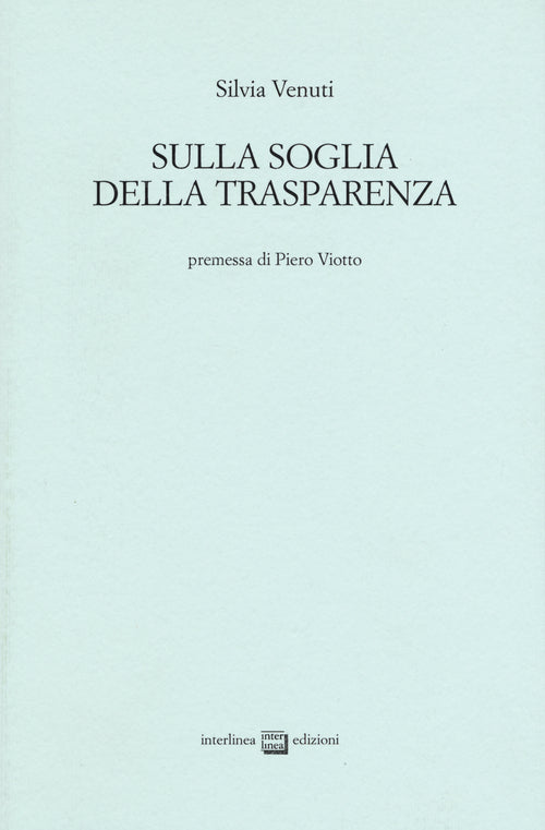 Sulla soglia della trasparenza