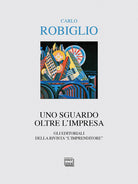 Uno sguardo oltre l'impresa. Gli editoriali della rivista \L'Imprenditore\ (2014-2017)