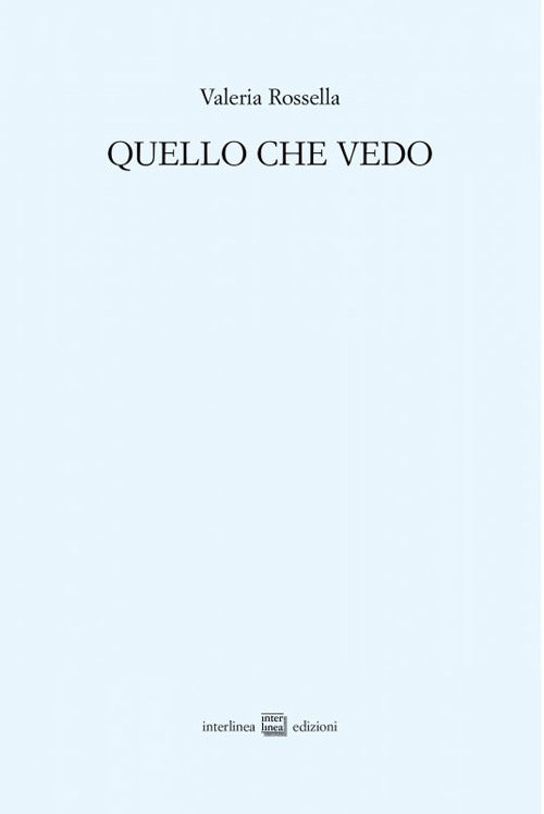 Quello che vedo