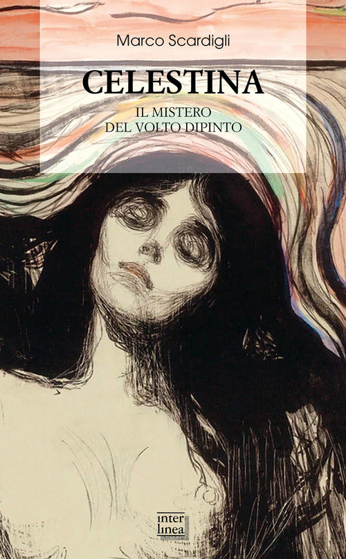 Celestina. Il mistero del volto dipinto