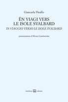 Ën viagi vers le isole Svalbard-In viaggio verso le isole Svalbard (Titolo non distribuito Messaggerie)