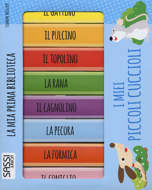 I miei piccoli cuccioli. La mia prima biblioteca