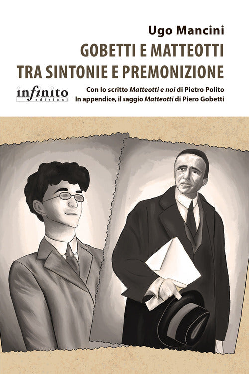 Gobetti e Matteotti tra sintonie e premonizione