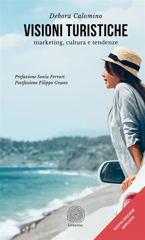 Visioni turistiche. Marketing, cultura e tendenze