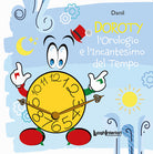 L'orologio e l'incantesimo del tempo