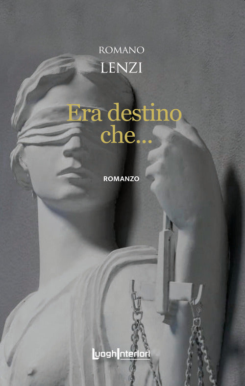 Era destino che...