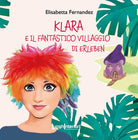 Klara e il fantastico villaggio di Erleben