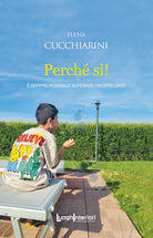 Perch s! sempre possibile superare i nostri limiti