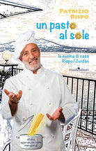 Un pasto al sole. La cucina di casa Rispo/Jurdn