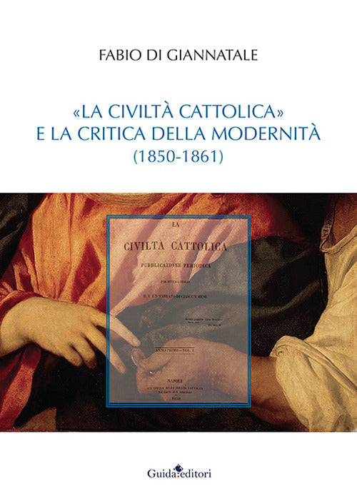 La Civilt Cattolica e la critica della modernit (1850-1861)