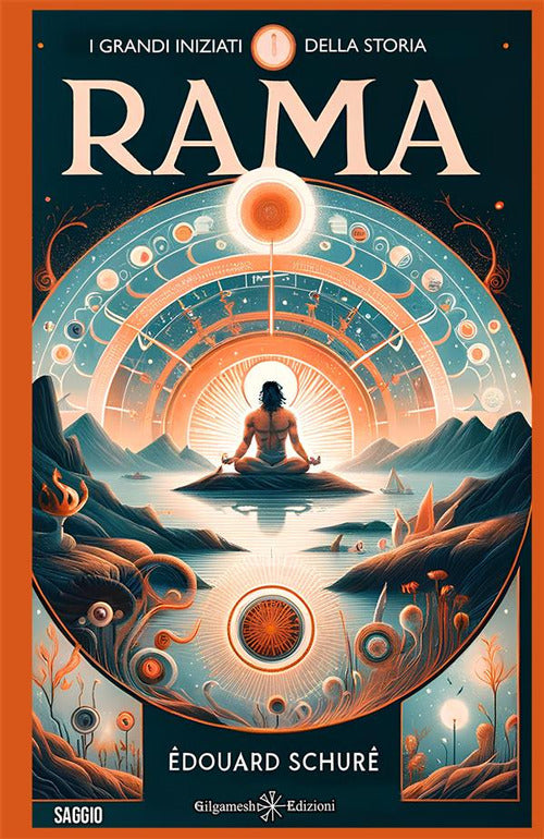 I grandi iniziati. Cenni sulla storia segreta delle religioni. Vol. 1: Rama